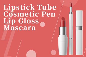 The Structure Of The Lipstick Tube